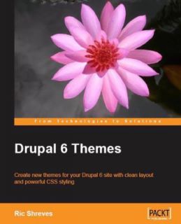 Drupal 6 Themes by Ric Shreves 2008, Paperback