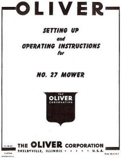 Oliver No. 27 Sickle Bar Mower Operators and Setup manual Belly 
