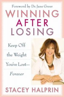   Weight Youve Lost  Forever by Stacey Halprin 2007, Hardcover