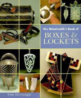 Metalsmiths Book of Boxes and Lockets by Tim McCreight 1999 