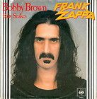 Single FRANK ZAPPA   Bobby Brown / Baby Snakes (1979) HOLLAND PS