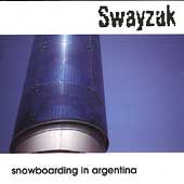 Snowboarding in Argentina by Swayzak CD, Mar 1998, Sanctuary USA 