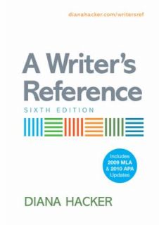 Writers Reference with 2009 MLA and 2010 APA Updates by Diana 