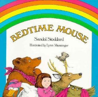 Bedtime Mouse by Sandol Stoddard (1993, 