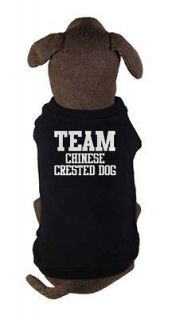TEAM CHINESE CRESTED DOG   dog and puppy t shirt   pet clothing   all 