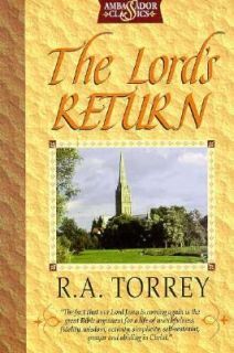 Lord Returns by R. A. Torrey (1997, Pape