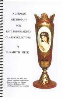 newly listed german english translation dictionary for antique glass 
