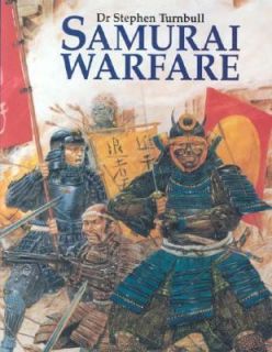 Samurai Warfare by Stephen Turnbull 1997, Paperback