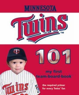 Minnesota Twins 101 My first Team board book by Brad Epstein 2008 