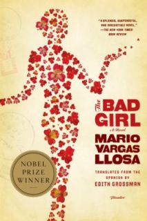 The Bad Girl by Mario Vargas Llosa 2008, Paperback