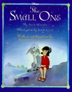 The Small One by Alex Walsh (1995, Hardc