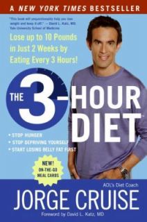 The 3 Hour Diet Lose up to 10 Pounds in Just 2 Weeks by Eating Every 3 