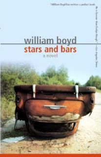 Stars and Bars A Novel by William Boyd 2001, Paperback