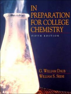 In Preparation for College Chemistry by G. William Daub and William S 