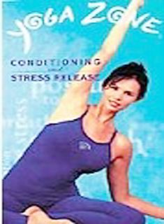 Yoga Zone   Conditioning and Stress Release DVD, 2002