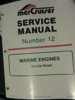 MerCruiser Sercice Manual number 12 Marine Engines In Line Diesel