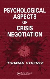 Psych Aspects of Crisis Nego by Thomas S