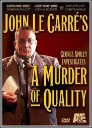 Murder of Quality, A George Smiley Novel by John le Carré 