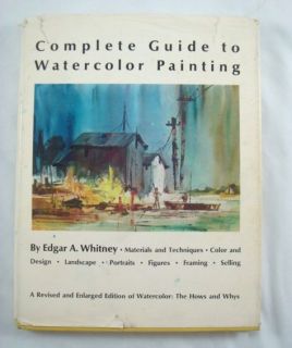   to Watercolor Painting Edgar A Whitney 1969 Signed Hardcover