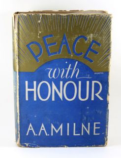 Peace with Honour A A Milne 1934 1st Edition w Dust Jacket Price 