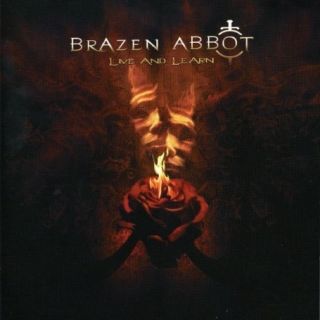 Brazen Abbot Live And Learn CD NEW (UK Import) 693723996127