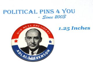 Adlai Stevenson Campaign Pin Pinback Button Political