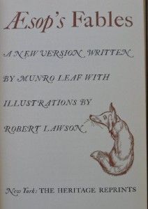 Aesops Fable re Written by Munroe Leaf Heritage 1941