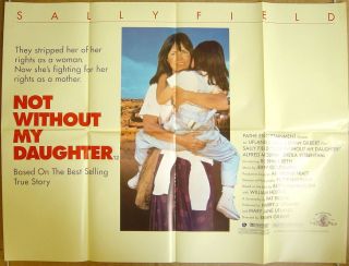 Not Without My Daughter 1991 Original Cinema Quad Movie Poster Sally 