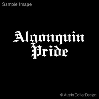 Algonquin Pride Vinyl Decal Car Laptop Sticker Nation