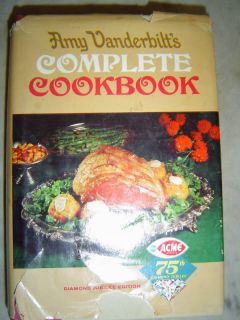 Amy Vanderbilts Complete Cookbook 1961 Acme 75th