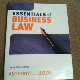 Essentials of Business Law by Anthony L. Liuzzo Ph.D. 2009 Ashford 