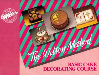 Wilton Method Basic Cake Decorating Course Book Decorate Cakes Icings 