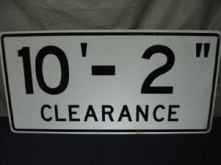 Authentic 10 2 Overhead CLEARANCE Real Road Traffic Street Sign 36 