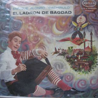 ENRIQUE ALONSO CACHIRULO LADRON DE BAGDAD LP NEW