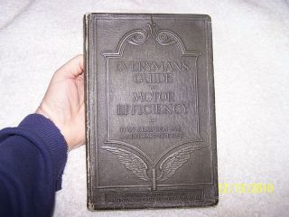 Everymans Guide to Motor Efficiency 1922 Car Care