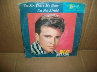 Ricky Nelson Record 45rpm Yes Sir That`s My Baby Rock N Roll 