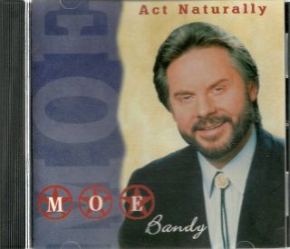 Moe Bandy RARE Act Naturally 10 Track CD Near Mint