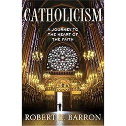 New Catholicism Barron Robert 9780307720511 0307720519