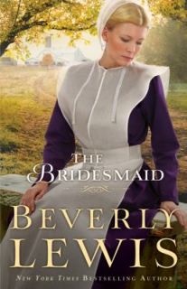 The Bridesmaid by Beverly Lewis 2012, Paperback