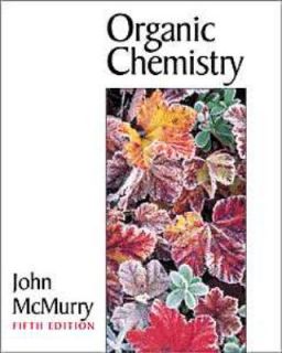 Organic Chemistry by John McMurry 1999, Paperback