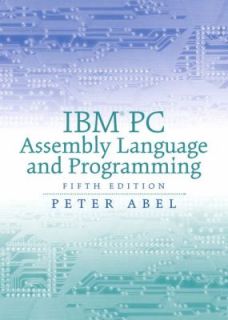 IBM PC Assembly Language and Programming by Peter Abel 2000, Hardcover 