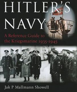 Hitlers Navy by Mallmann Showell Jak 2009, Hardcover