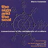 The Sign and the Seal Transmissions of the Metaphysics of a Culture by 