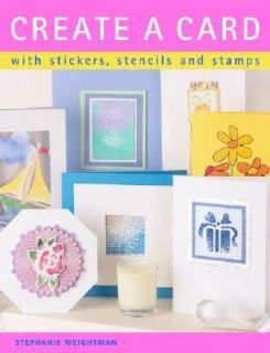 Create a Card With Stickers, Stencils and Stamps by Stephanie 
