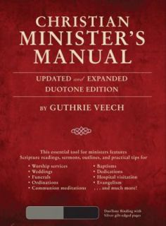 Christian Ministers Manual Updated and Expanded DuoTone Edition by 