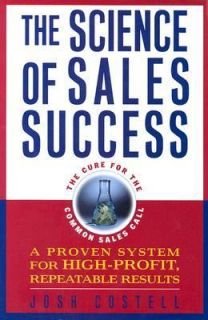 The Science of Sales Success A Proven System for High Profit 