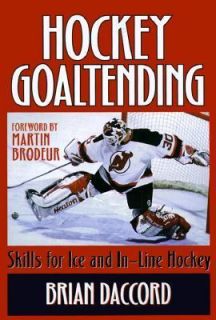 Hockey Goaltending by Brian Daccord (199