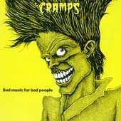 Bad Music for Bad People by Cramps The CD, Apr 1995, A M USA