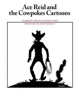 Ace Reid and the Cowpokes Cartoons by Ace Reid 1999, Paperback