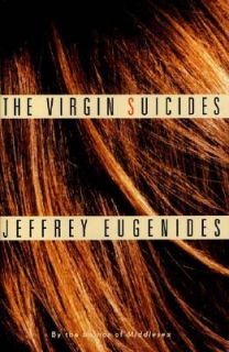 The Virgin Suicides by Jeffrey Eugenides 1993, Hardcover